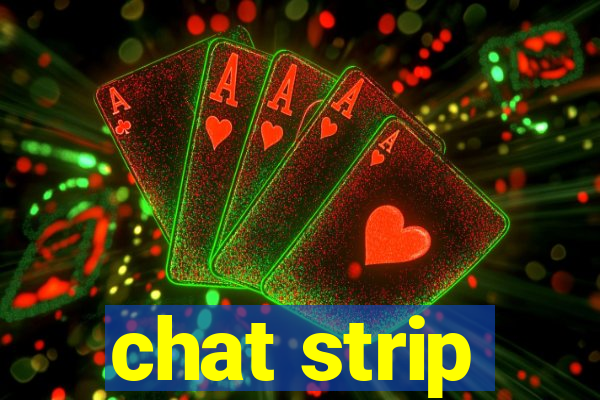chat strip